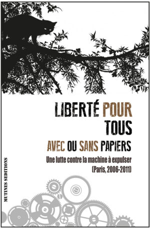 Liberté pour tous, avec ou sans papiers